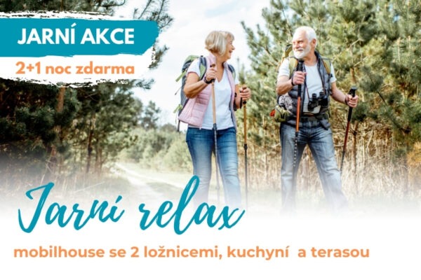 Jarní relax 2+1 noc zdarma v moderních mobilhousech